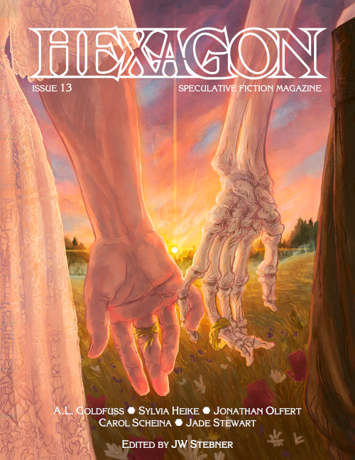 Cover for Hexagon Magazine issue 13. Illustration of a human hand holding a skeleton's hand as the sun sets in the backgound.